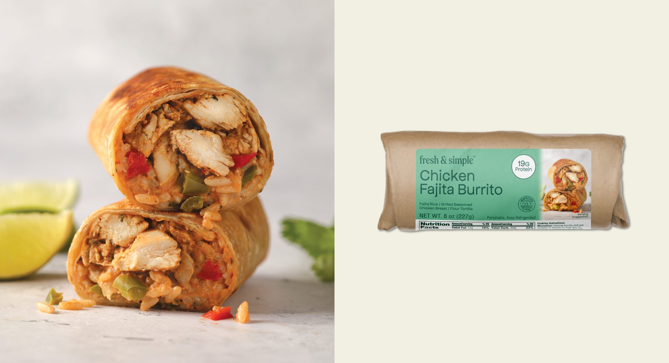 Fresh & Simple Chicken Fajita Burrito. Left side shows burrito cut in half stacked one side on top of the other. Right side shows the burrito in a green teal packaging.